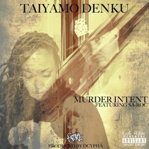 taiyamo-denku-ft-sa-roc-murder-intent